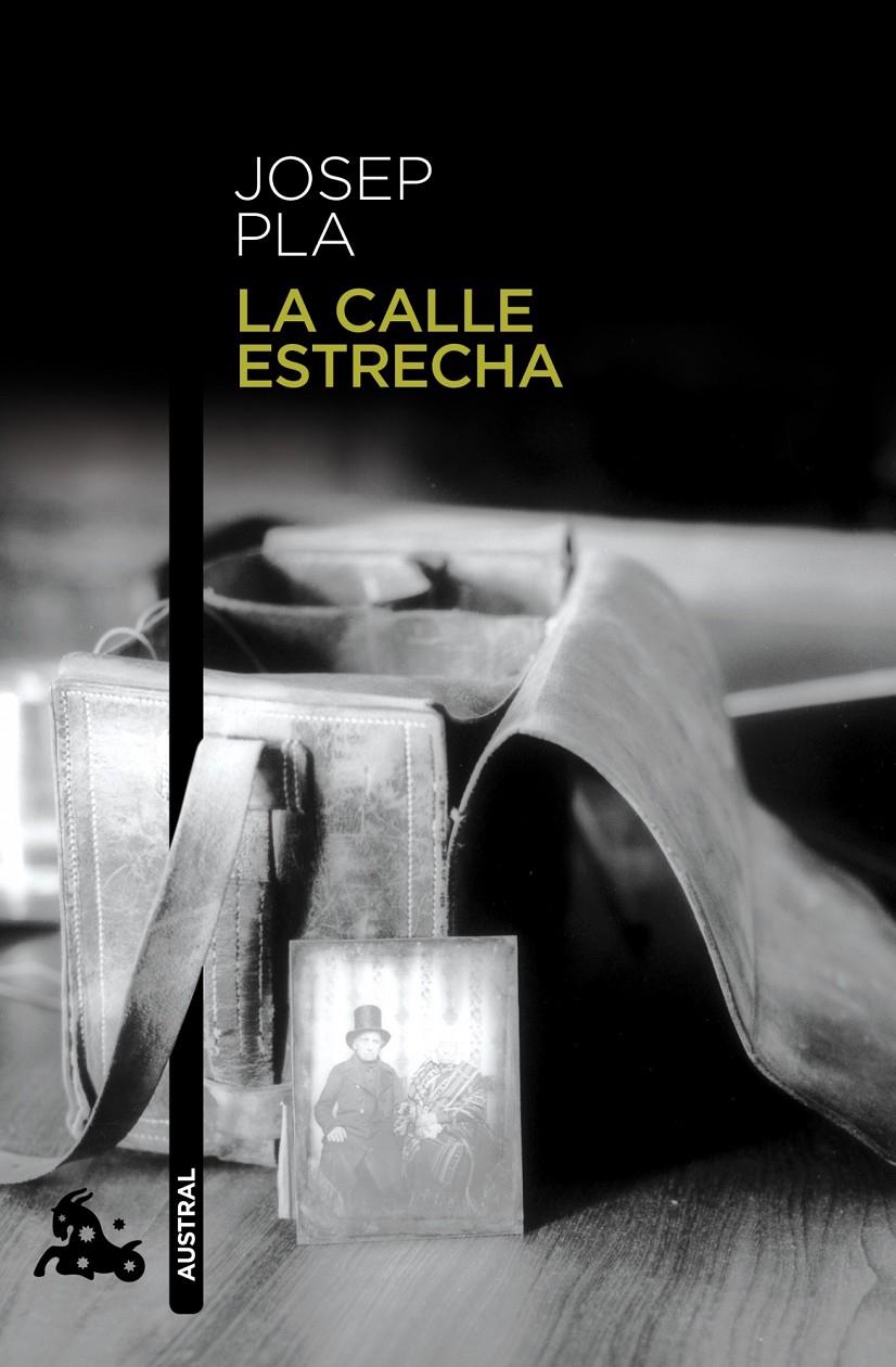 LA CALLE ESTRECHA | 9788423329052 | JOSEP PLA | Llibreria Ombra | Llibreria online de Rubí, Barcelona | Comprar llibres en català i castellà online