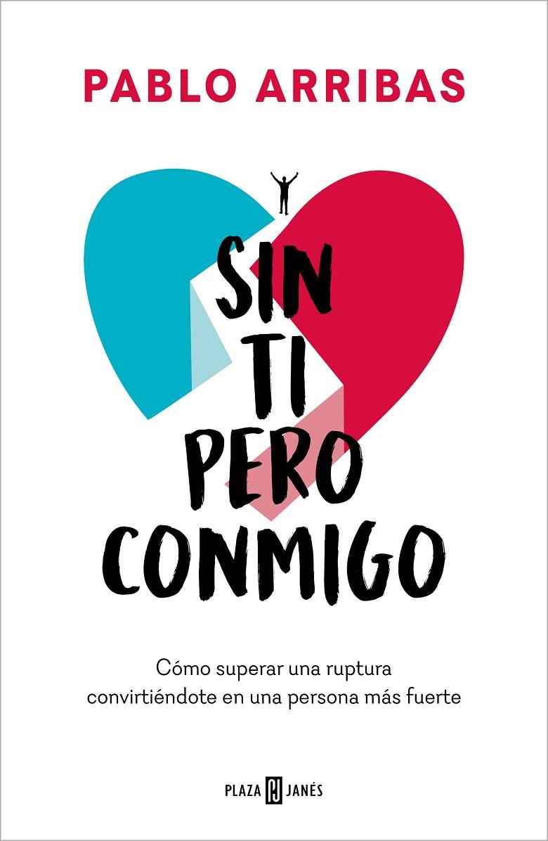 SIN TI PERO CONMIGO | 9788401031564 | ARRIBAS, PABLO | Llibreria Ombra | Llibreria online de Rubí, Barcelona | Comprar llibres en català i castellà online