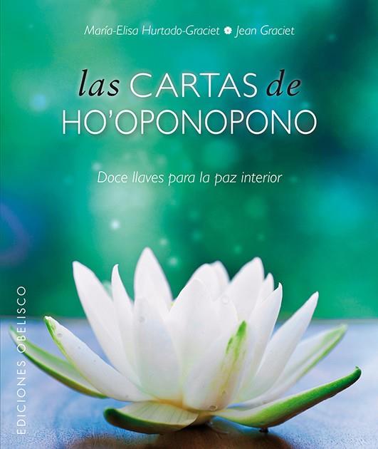 LAS CARTAS DE HO'OPONOPONO + BARAJA | 9788497779845 | HURTADO-GRACIET, MARIELI | Llibreria Ombra | Llibreria online de Rubí, Barcelona | Comprar llibres en català i castellà online
