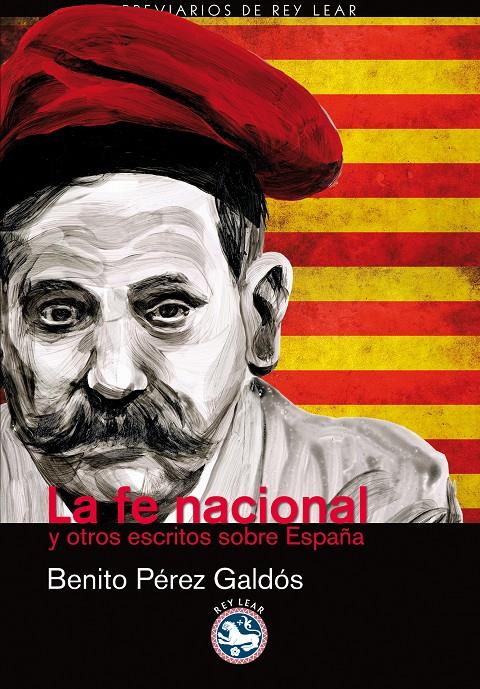 LA FE NACIONAL Y OTROS ESCRITOS SOBRE ESPAÑA | 9788494040672 | BENITO PEREZ GALDOS | Llibreria Ombra | Llibreria online de Rubí, Barcelona | Comprar llibres en català i castellà online