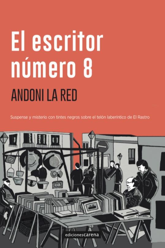 EL ESCRITOR NÚMERO 8 | 9788418323324 | LA RED ANDONI | Llibreria Ombra | Llibreria online de Rubí, Barcelona | Comprar llibres en català i castellà online