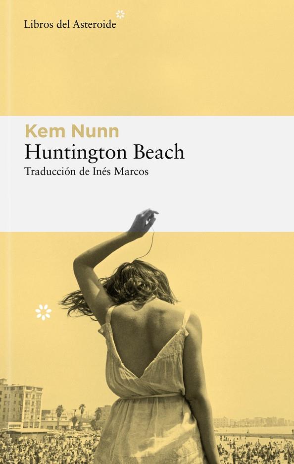 HUNTINGTON BEACH | 9788419089250 | NUNN, KEM | Llibreria Ombra | Llibreria online de Rubí, Barcelona | Comprar llibres en català i castellà online