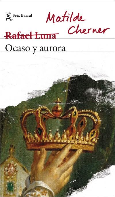 OCASO Y AURORA | 9788432236310 | MATILDE CHERNER (RAFAEL LUNA) | Llibreria Ombra | Llibreria online de Rubí, Barcelona | Comprar llibres en català i castellà online