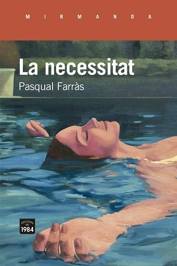 LA NECESSITAT | 9788418858505 | FARRÀS, PASQUAL | Llibreria Ombra | Llibreria online de Rubí, Barcelona | Comprar llibres en català i castellà online