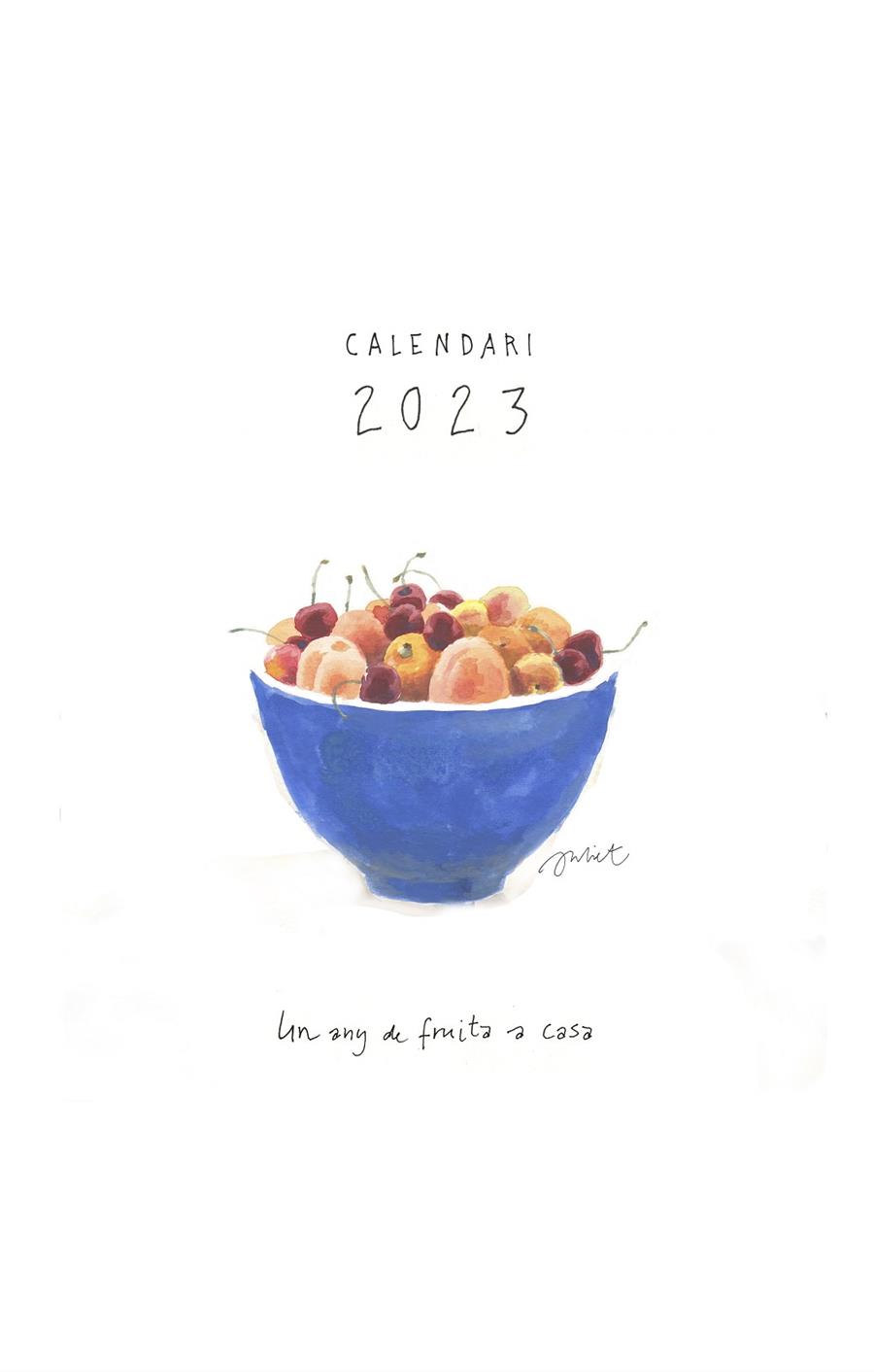 CALENDARI 2023. UN ANY DE FRUITA A CASA | 9788418900372 | POMÉS LEIZ, JULIET | Llibreria Ombra | Llibreria online de Rubí, Barcelona | Comprar llibres en català i castellà online