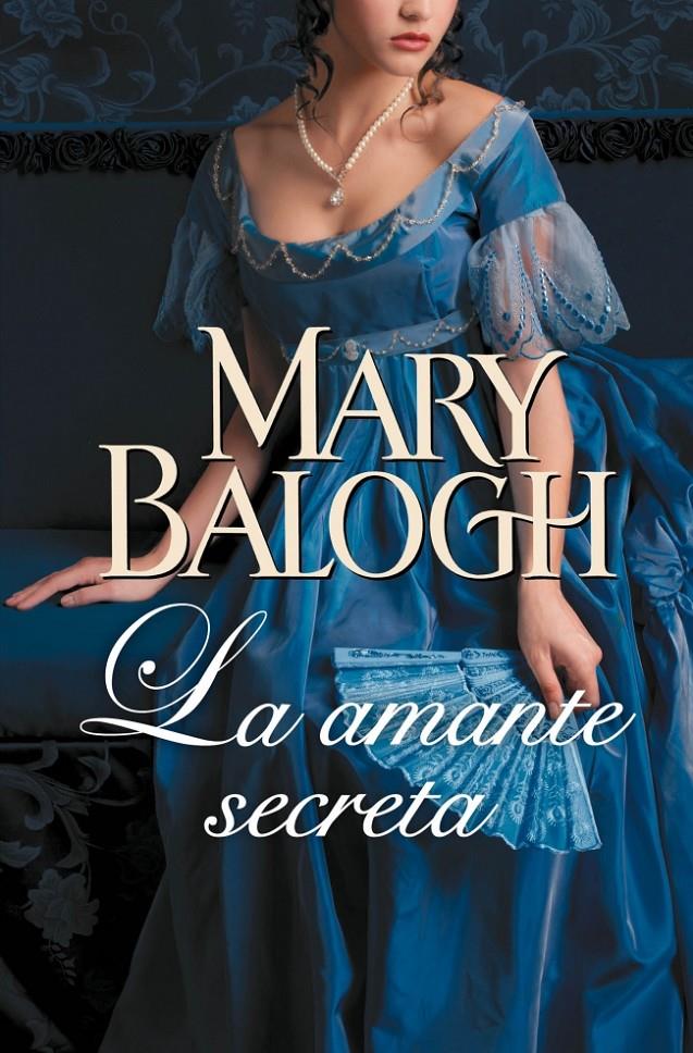 LA AMANTE SECRETA (AMANTES 3) | 9788490327500 | BALOGH,MARY | Llibreria Ombra | Llibreria online de Rubí, Barcelona | Comprar llibres en català i castellà online
