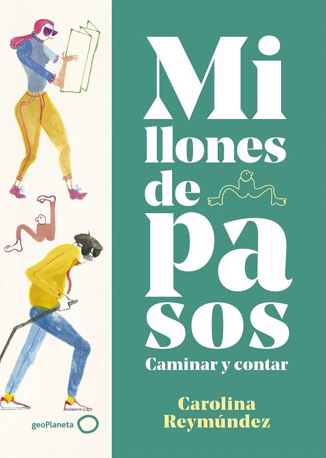 MILLONES DE PASOS | 9788408234432 | REYMÚNDEZ, CAROLINA | Llibreria Ombra | Llibreria online de Rubí, Barcelona | Comprar llibres en català i castellà online