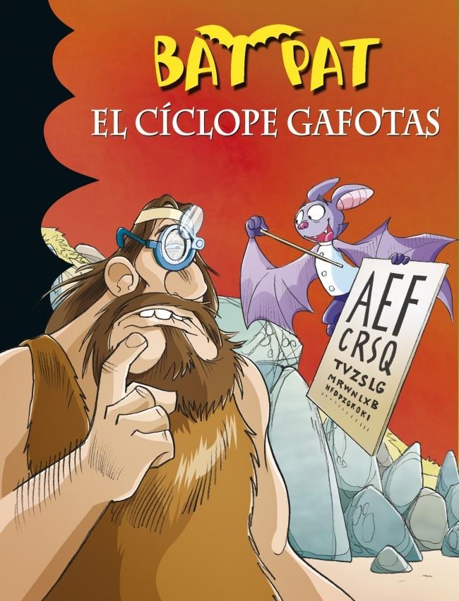 BAT PAT 29 EL CÍCLOPE GAFOTAS | 9788490431641 | ROBERTO PAVANELLO | Llibreria Ombra | Llibreria online de Rubí, Barcelona | Comprar llibres en català i castellà online
