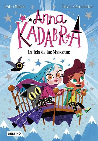 ANNA KADABRA 5. LA ISLA DE LAS MASCOTAS | 9788408237990 | MAÑAS, PEDRO/SIERRA LISTÓN, DAVID | Llibreria Ombra | Llibreria online de Rubí, Barcelona | Comprar llibres en català i castellà online