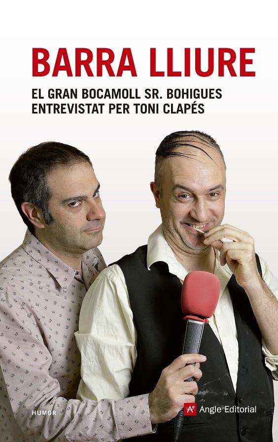 BARRA LLIURE EL GRAN BOCAMOLL SR. BOHIGUES ENTREVISTAT PER TONI CLAPES | 9788415695615 | JOSEP BOHIGUES (EDUARD BIOSCA) | Llibreria Ombra | Llibreria online de Rubí, Barcelona | Comprar llibres en català i castellà online