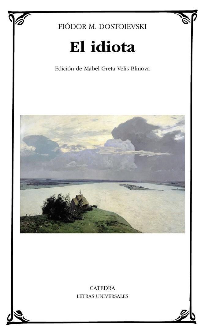 EL IDIOTA | 9788437635675 | DOSTOIEVSKI, FIÓDOR M. | Llibreria Ombra | Llibreria online de Rubí, Barcelona | Comprar llibres en català i castellà online