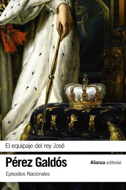 EL EQUIPAJE DEL REY JOSÉ | 9788491811879 | PÉREZ GALDÓS, BENITO | Llibreria Ombra | Llibreria online de Rubí, Barcelona | Comprar llibres en català i castellà online