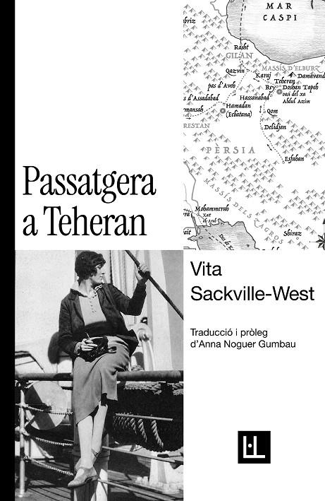 PASSATGERA A TEHERAN | 9791399079098 | SACKVILLE-WEST, VITA | Llibreria Ombra | Llibreria online de Rubí, Barcelona | Comprar llibres en català i castellà online
