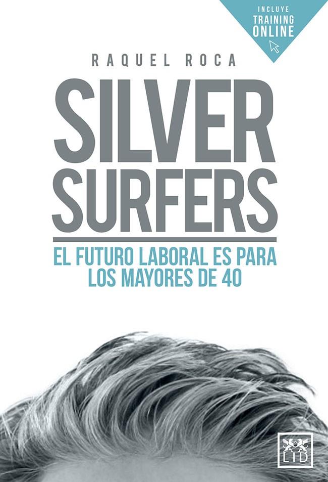 SILVER SURFERS | 9788417277741 | ROCA ALBERTOS, RAQUEL | Llibreria Ombra | Llibreria online de Rubí, Barcelona | Comprar llibres en català i castellà online