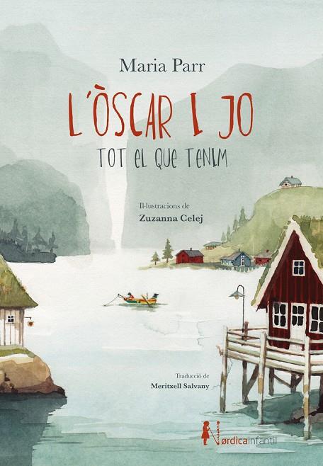 L'ÒSCAR I JO. TOT EL QUE TENIM | 9791387922726 | PARR, MARIA | Llibreria Ombra | Llibreria online de Rubí, Barcelona | Comprar llibres en català i castellà online
