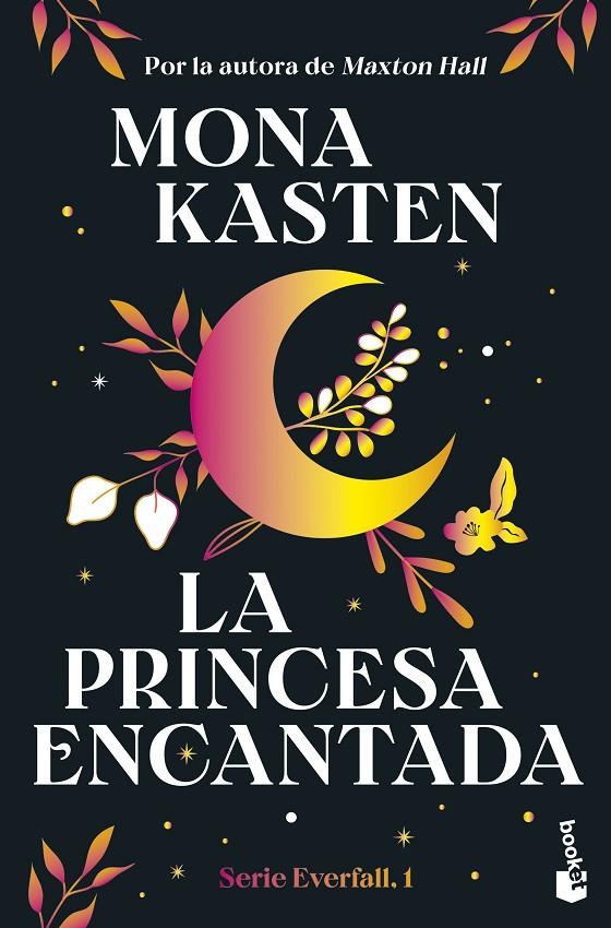 LA PRINCESA ENCANTADA (SERIE EVERFALL, 1) | 9788408314066 | KASTEN, MONA | Llibreria Ombra | Llibreria online de Rubí, Barcelona | Comprar llibres en català i castellà online