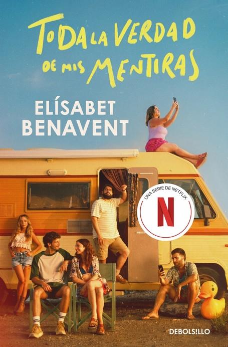 TODA LA VERDAD DE MIS MENTIRAS (EDICIÓN SERIE) | 9788466395014 | BENAVENT, ELÍSABET | Llibreria Ombra | Llibreria online de Rubí, Barcelona | Comprar llibres en català i castellà online