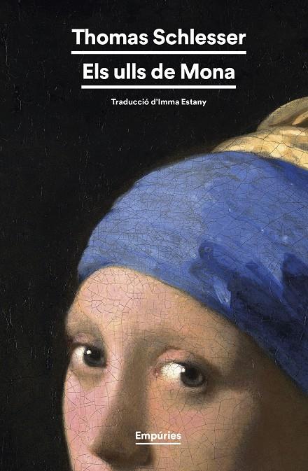 ELS ULLS DE MONA | 9788419729224 | SCHLESSER, THOMAS | Llibreria Ombra | Llibreria online de Rubí, Barcelona | Comprar llibres en català i castellà online