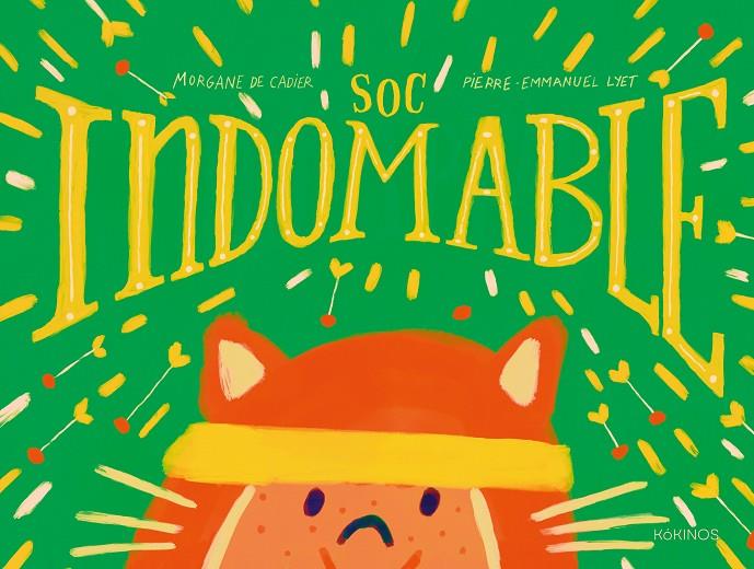 SOC INDOMABLE | 9791387686604 | DE CADIER, MORGANNE | Llibreria Ombra | Llibreria online de Rubí, Barcelona | Comprar llibres en català i castellà online