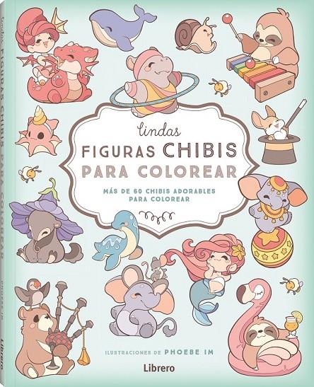 LINDAS FIGURAS CHIBI PARA COLOREAR | 9788411540445 | IM A, PHOEBE | Llibreria Ombra | Llibreria online de Rubí, Barcelona | Comprar llibres en català i castellà online