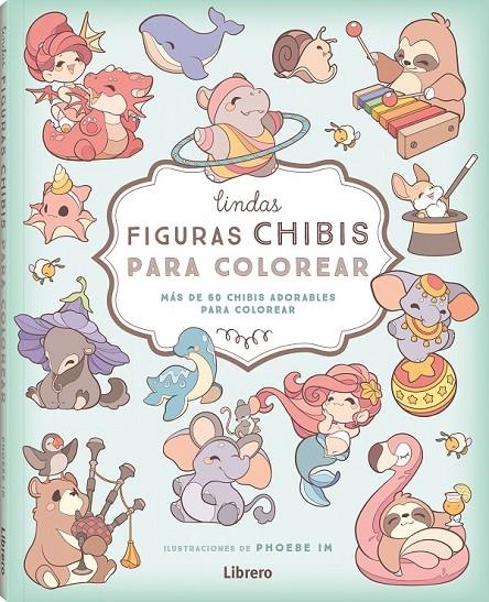 LINDAS FIGURAS CHIBI PARA COLOREAR | 9788411540445 | IM A, PHOEBE | Llibreria Ombra | Llibreria online de Rubí, Barcelona | Comprar llibres en català i castellà online