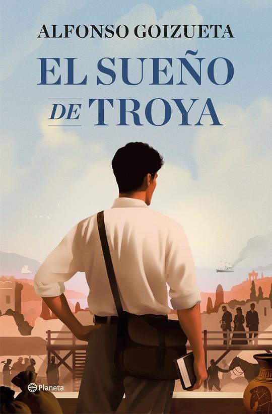 EL SUEÑO DE TROYA | 9788408308867 | GOIZUETA, ALFONSO | Llibreria Ombra | Llibreria online de Rubí, Barcelona | Comprar llibres en català i castellà online
