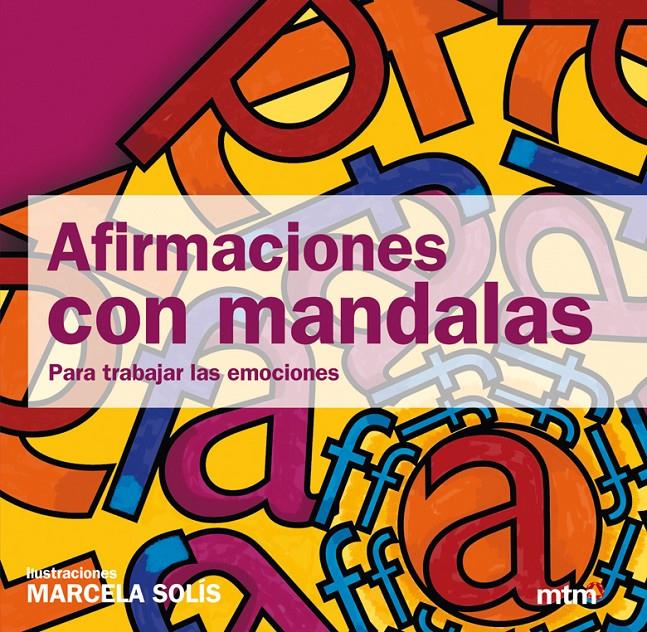 AFIRMACIONES CON MANDALAS | 9788415278283 | SOLÍS, MARCELA | Llibreria Ombra | Llibreria online de Rubí, Barcelona | Comprar llibres en català i castellà online