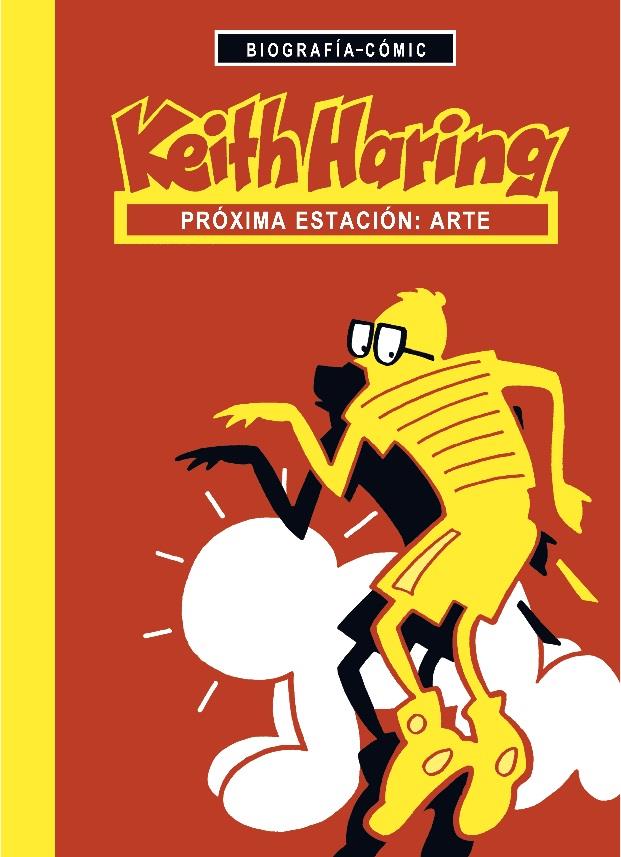 KEITH HARING | 9788494546624 | BLÖSS, WILLI | Llibreria Ombra | Llibreria online de Rubí, Barcelona | Comprar llibres en català i castellà online