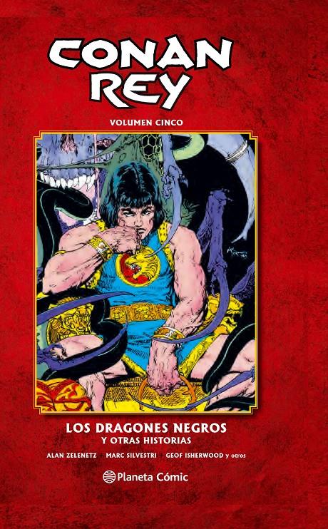 CONAN REY Nº 05 | 9788468480916 | MARC SILVESTRI/ALAN ZELENETZ/GEOF ISHERWOOD | Llibreria Ombra | Llibreria online de Rubí, Barcelona | Comprar llibres en català i castellà online
