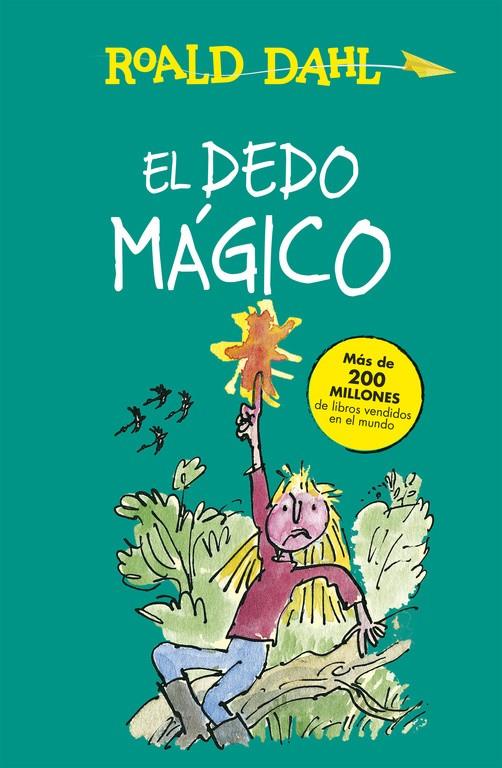 EL DEDO MÁGICO (ALFAGUARA CLÁSICOS) | 9788420482989 | DAHL, ROALD | Llibreria Ombra | Llibreria online de Rubí, Barcelona | Comprar llibres en català i castellà online