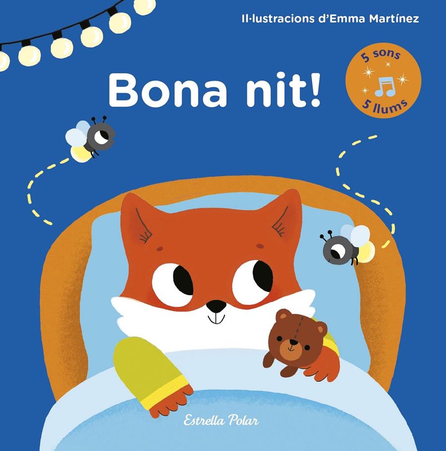 BONA NIT! LLIBRE AMB LLUMS I SONS | 9788491373971 | MARTÍNEZ, EMMA | Llibreria Ombra | Llibreria online de Rubí, Barcelona | Comprar llibres en català i castellà online