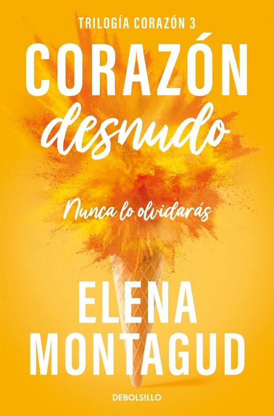 CORAZÓN DESNUDO (TRILOGÍA CORAZÓN 3) | 9788466390675 | MONTAGUD, ELENA | Llibreria Ombra | Llibreria online de Rubí, Barcelona | Comprar llibres en català i castellà online