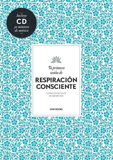 TU PRIMERA SESIÓN DE RESPIRACIÓN CONSCIENTE | 9788494240591 | VIDAL MELERO, ALEJANDRA | Llibreria Ombra | Llibreria online de Rubí, Barcelona | Comprar llibres en català i castellà online