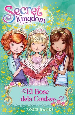 EL BOSC DELS CONTES SECRET KINGDOM 11 | 9788424651398 | BANKS, ROSIE | Llibreria Ombra | Llibreria online de Rubí, Barcelona | Comprar llibres en català i castellà online