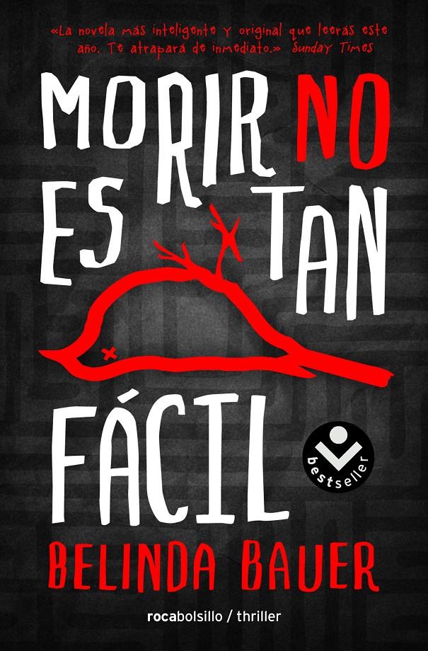 MORIR NO ES TAN FÁCIL | 9788416240272 | BAUER, BELINDA | Llibreria Ombra | Llibreria online de Rubí, Barcelona | Comprar llibres en català i castellà online