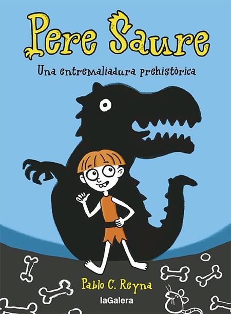 PERE SAURE 1. UNA ENTREMELIADURA PREHISTÒRICA | 9788424672997 | REYNA, PABLO C | Llibreria Ombra | Llibreria online de Rubí, Barcelona | Comprar llibres en català i castellà online