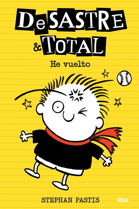 DESASTRE TOTAL, 3. AQUÍ ESTOY | 9788427208339 | PASTIS , STEPHEN | Llibreria Ombra | Llibreria online de Rubí, Barcelona | Comprar llibres en català i castellà online