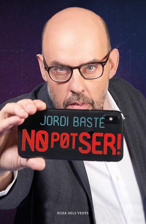 NO POT SER! | 9788417627935 | BASTÉ, JORDI | Llibreria Ombra | Llibreria online de Rubí, Barcelona | Comprar llibres en català i castellà online