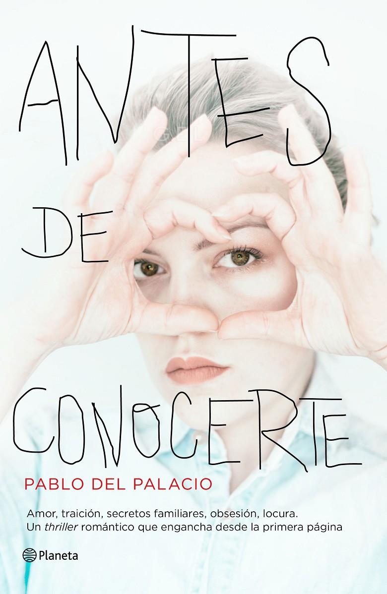 ANTES DE CONOCERTE | 9788408159742 | PABLO DEL PALACIO | Llibreria Ombra | Llibreria online de Rubí, Barcelona | Comprar llibres en català i castellà online