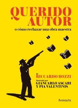QUERIDO AUTOR | 9788494823565 | BOZZI,RICCARDO | Llibreria Ombra | Llibreria online de Rubí, Barcelona | Comprar llibres en català i castellà online