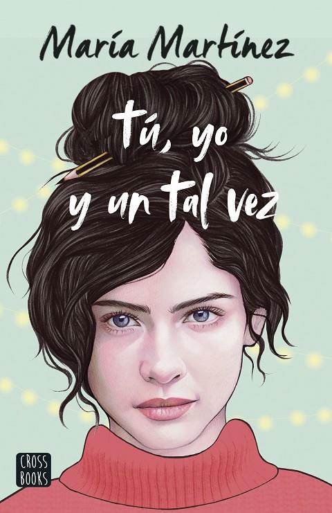 TÚ, YO Y UN TAL VEZ | 9788408253877 | MARTÍNEZ, MARÍA | Llibreria Ombra | Llibreria online de Rubí, Barcelona | Comprar llibres en català i castellà online