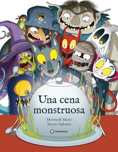 UNA CENA MONSTRUOSA | 9788417749521 | MARTÍ, MERITXELL | Llibreria Ombra | Llibreria online de Rubí, Barcelona | Comprar llibres en català i castellà online