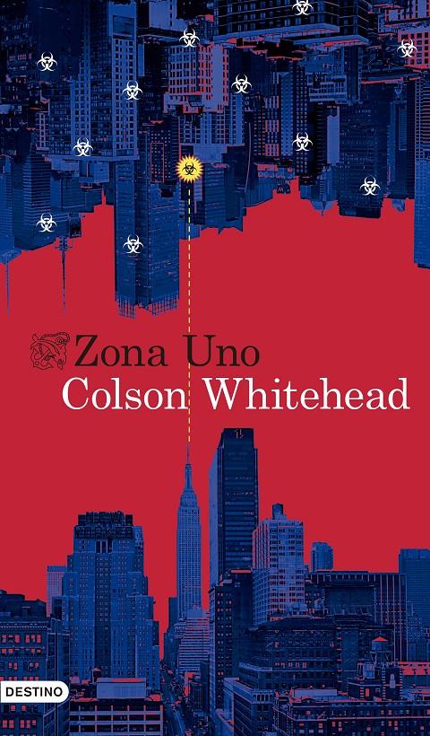 ZONA UNO | 9788423352845 | WHITEHEAD, COLSON | Llibreria Ombra | Llibreria online de Rubí, Barcelona | Comprar llibres en català i castellà online