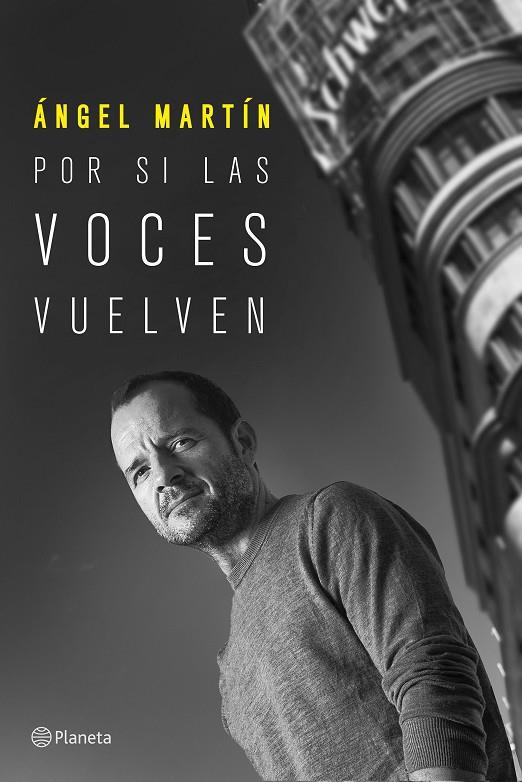 POR SI LAS VOCES VUELVEN | 9788408249214 | MARTÍN, ÁNGEL | Llibreria Ombra | Llibreria online de Rubí, Barcelona | Comprar llibres en català i castellà online