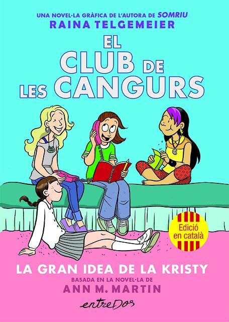 EL CLUB DE LES CANGURS (VOL. 1). LA GRAN IDEA DE LA KRISTY | 9791387878214 | MARTIN, ANN M. | Llibreria Ombra | Llibreria online de Rubí, Barcelona | Comprar llibres en català i castellà online