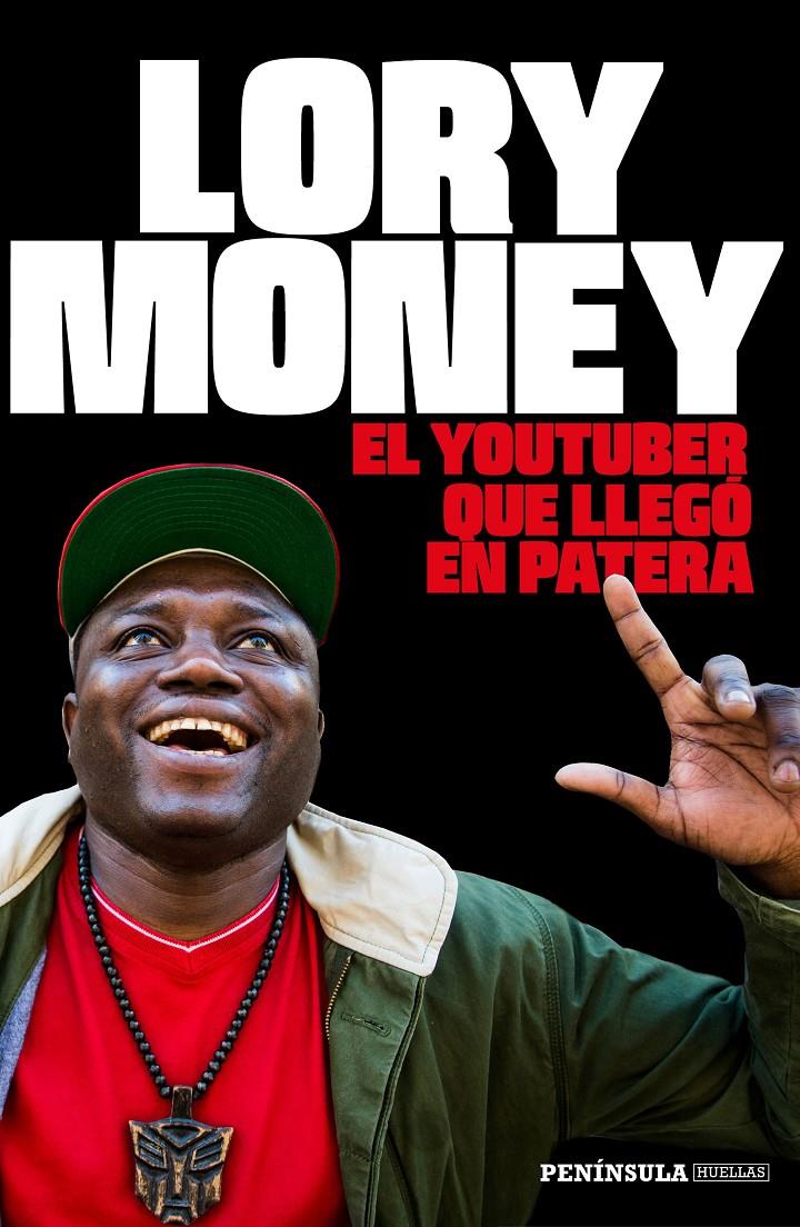 EL YOUTUBER QUE LLEGÓ EN PATERA | 9788499424705 | LORY MONEY | Llibreria Ombra | Llibreria online de Rubí, Barcelona | Comprar llibres en català i castellà online
