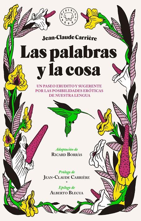 LAS PALABRAS Y LA COSA | 9788416290772 | CARRIÈRE, JEAN-CLAUDE | Llibreria Ombra | Llibreria online de Rubí, Barcelona | Comprar llibres en català i castellà online