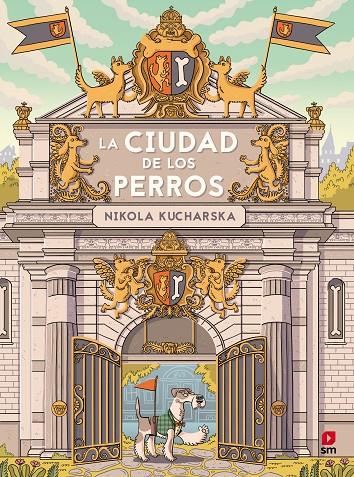 LA CIUDAD DE LOS PERROS | 9788411209557 | KUCHARSKA, NIKOLA | Llibreria Ombra | Llibreria online de Rubí, Barcelona | Comprar llibres en català i castellà online