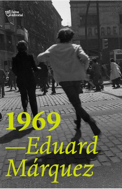 1969 | 9788412572452 | MÁRQUEZ TAÑÁ, EDUARD | Llibreria Ombra | Llibreria online de Rubí, Barcelona | Comprar llibres en català i castellà online