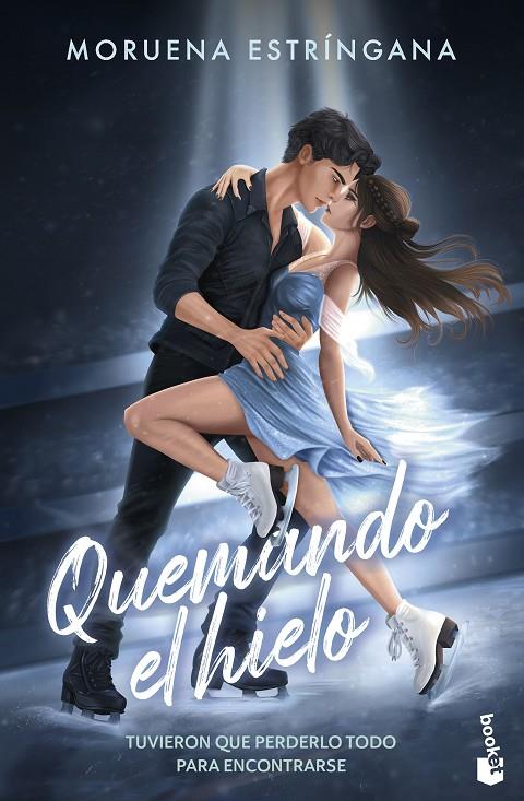QUEMANDO EL HIELO | 9788408326946 | ESTRÍNGANA, MORUENA | Llibreria Ombra | Llibreria online de Rubí, Barcelona | Comprar llibres en català i castellà online